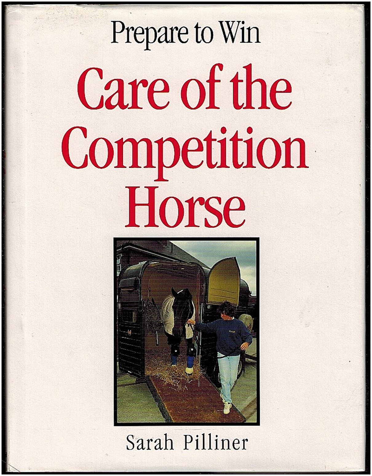Care of the Competition Horse