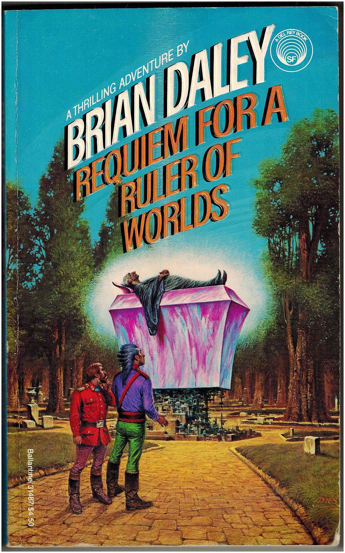 Requiem for a Ruler of Worlds: